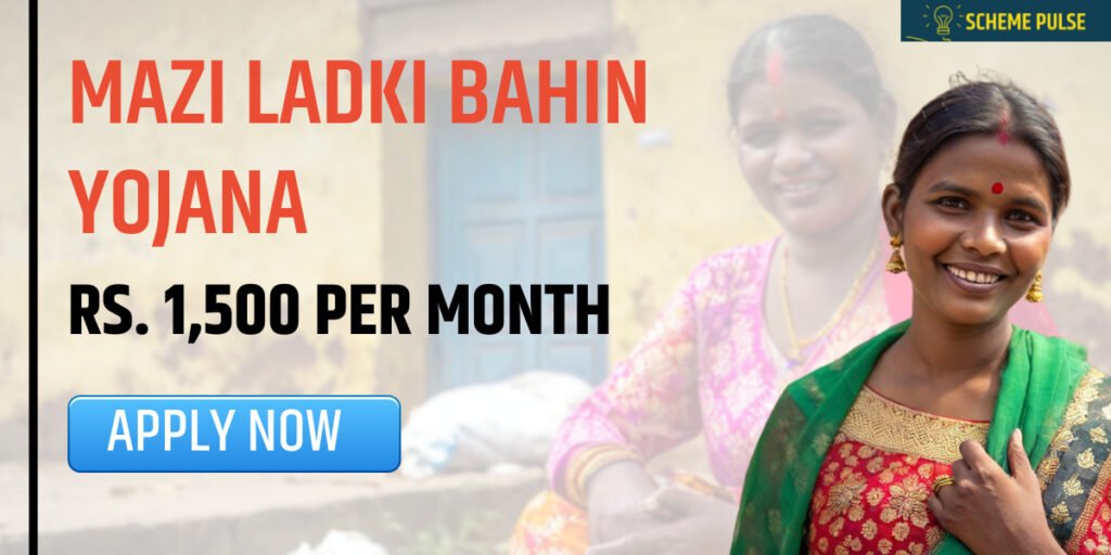 Mazi Ladki Bahin Yojana